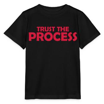 trust the process Quote - Stanley/Stella MINI CREATOR Kids’ T-Shirt - black - Front - Mikhail (115cm)