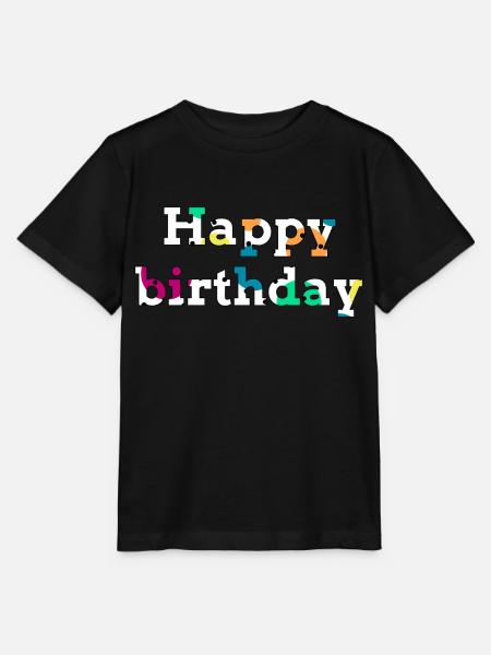 Happy birthday - Stanley/Stella MINI CREATOR Kids’ T-Shirt - black