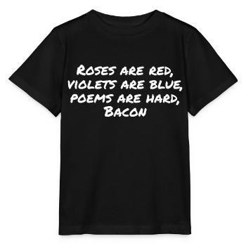 Funny valentines poem - Stanley/Stella MINI CREATOR Kids’ T-Shirt - black - Front - Mikhail (115cm)