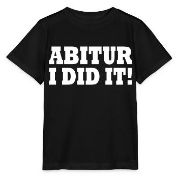 Abitur - Stanley/Stella Kinder T-Shirt MINI CREATOR  - Schwarz - Vorne - Mikhail (115cm)