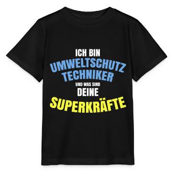 Umwelttechniker was sind deine Superkräfte - Stanley/Stella Kinder T-Shirt MINI CREATOR  - Schwarz - Vorne - Mikhail (115cm)