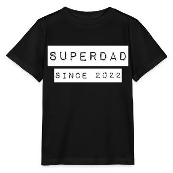 Superdad Vater Papa since 2022 Spruch - Stanley/Stella Kinder T-Shirt MINI CREATOR  - Schwarz - Vorne - Mikhail (115cm)