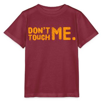 NE ME TOUCHEZ PAS. T-shirt cool et nouveau. CONCEPTION MAXIMALE - T-shirt bio MINI CREATOR Stanley/Stella Enfant - bordeaux - Devant - Kain (125cm)