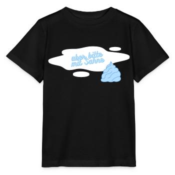 "Aber bitte mit Sahne!" - Udo Jürgens Geschenk - Stanley/Stella Kinder T-Shirt MINI CREATOR  - Schwarz - Vorne - Mikhail (115cm)