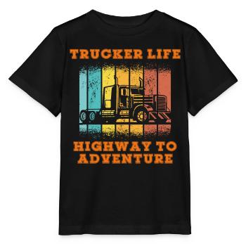 Trucker Life Highway to Adventure. Truck drivers, - Stanley/Stella MINI CREATOR Kids’ T-Shirt - black - Front - Mikhail (115cm)