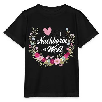 Beste Nachbarin Nachbarn Nachbarschaft Geschenk - Stanley/Stella Kinder T-Shirt MINI CREATOR  - Schwarz - Vorne - Mikhail (115cm)