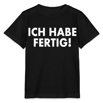 Ich habe fertig - Stanley/Stella Kinder T-Shirt MINI CREATOR  - Schwarz - Vorne - Mikhail (115cm)