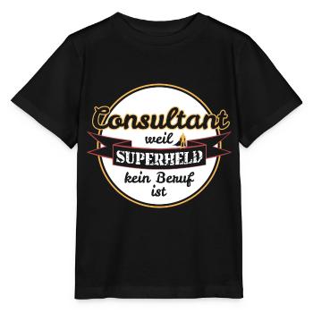 Consultant weil Superheld kein Beruf ist - Stanley/Stella Kinder T-Shirt MINI CREATOR  - Schwarz - Vorne - Mikhail (115cm)