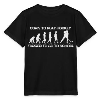 Born To Play Hockey Forced To Go To School - Stanley/Stella MINI CREATOR Kids’ T-Shirt - black - Front - Mikhail (115cm)