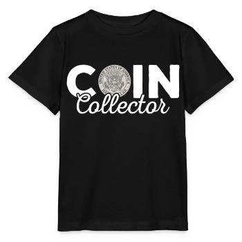 Coin Collector Coin Collecting Numismatist - Stanley/Stella MINI CREATOR Kids’ T-Shirt - black - Front - Mikhail (115cm)