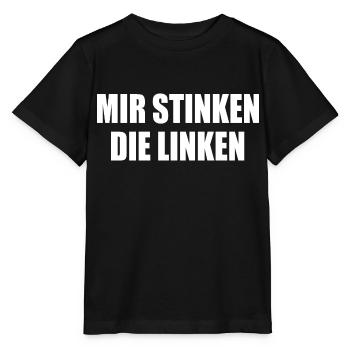 Mir stinken die linken - Stanley/Stella Kinder T-Shirt MINI CREATOR  - Schwarz - Vorne - Mikhail (115cm)