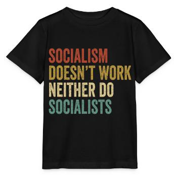 socialism doesn t work neither do socialists - T-shirt bio MINI CREATOR Stanley/Stella Enfant - noir - Devant - Mikhail (115cm)