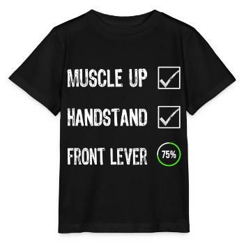 Calisthenics Checklist Motivation Athlete T-shirt - Stanley/Stella MINI CREATOR Kids’ T-Shirt - black - Front - Mikhail (115cm)