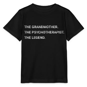 The Grandmother The Psychotherapist The Legend - Stanley/Stella MINI CREATOR Kids’ T-Shirt - black - Front - Mikhail (115cm)