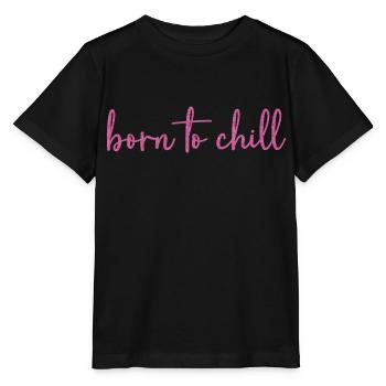 Born to chill - Stanley/Stella MINI CREATOR Kids’ T-Shirt - black - Front - Mikhail (115cm)