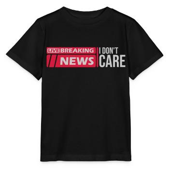 Breaking news don't care - Stanley/Stella Kinder T-Shirt MINI CREATOR  - Schwarz - Vorne - Mikhail (115cm)