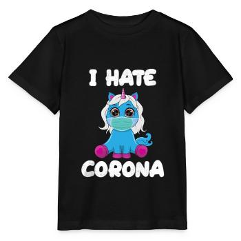 Einhorn mit Mundschutz Maske - Ich hasse Corona - Stanley/Stella Kinder T-Shirt MINI CREATOR  - Schwarz - Vorne - Mikhail (115cm)