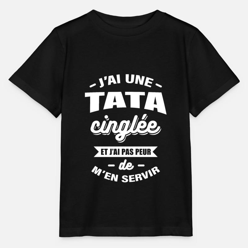 J'AI UNE TATA CINGLÉE - T-shirt bio MINI CREATOR Stanley/Stella Enfant - noir