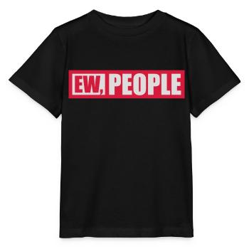 ew people citation drôle - T-shirt bio MINI CREATOR Stanley/Stella Enfant - noir - Devant - Mikhail (115cm)