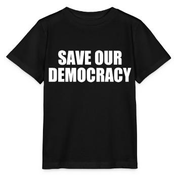 Save our democracy - Stanley/Stella MINI CREATOR Kids’ T-Shirt - black - Front - Mikhail (115cm)