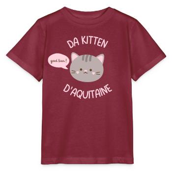 Da Kitten d'Aquitaine - Pour les bordelaises - T-shirt bio MINI CREATOR Stanley/Stella Enfant - bordeaux - Devant - Kain (125cm)