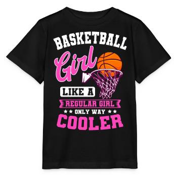 Basketball Girl Like Regular Girl Only Way Cooler - Stanley/Stella Kinder T-Shirt MINI CREATOR  - Schwarz - Vorne - Mikhail (115cm)