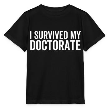 J’ai survécu à mon doctorat - T-shirt bio MINI CREATOR Stanley/Stella Enfant - noir - Devant - Mikhail (115cm)