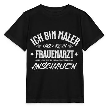 Painter Humor - Saying for Craftsmen - Stanley/Stella MINI CREATOR Kids’ T-Shirt - black - Front - Mikhail (115cm)