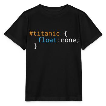 Css Puns - Titanic - Stanley/Stella MINI CREATOR Kids’ T-Shirt - black - Front - Mikhail (115cm)