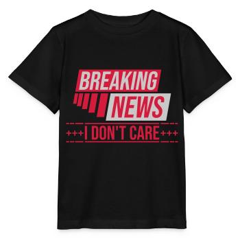 Breaking news don't care - Stanley/Stella Kinder T-Shirt MINI CREATOR  - Schwarz - Vorne - Mikhail (115cm)