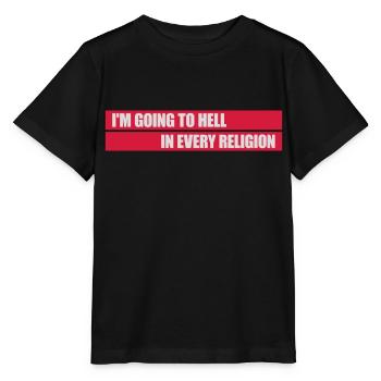 in going to hell - Stanley/Stella MINI CREATOR Kids’ T-Shirt - black - Front - Mikhail (115cm)