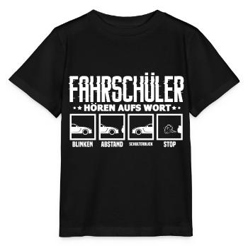 Fahrschüler Hören Aufs Wort Fahrschule Fahrlehrer - Stanley/Stella Kinder T-Shirt MINI CREATOR  - Schwarz - Vorne - Mikhail (115cm)
