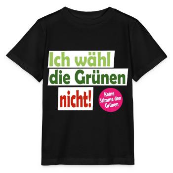 Ich wähl die Grünen nicht! Keine Stimme den Grünen - Stanley/Stella Kinder T-Shirt MINI CREATOR  - Schwarz - Vorne - Mikhail (115cm)