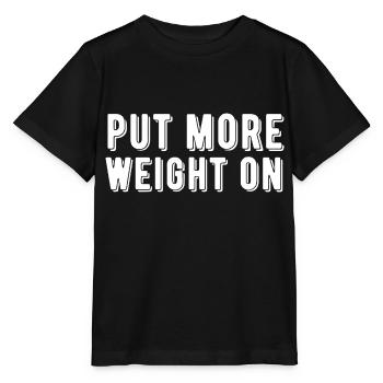 Gym Put More Weight On Workout Weight Training - Stanley/Stella MINI CREATOR Kids’ T-Shirt - black - Front - Mikhail (115cm)