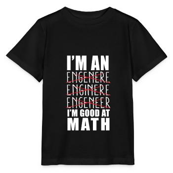 JE SUIS INGÉNIEUR INGÉNIEUR INGÉNIEUR BON EN MATH - T-shirt bio MINI CREATOR Stanley/Stella Enfant - noir - Devant - Mikhail (115cm)