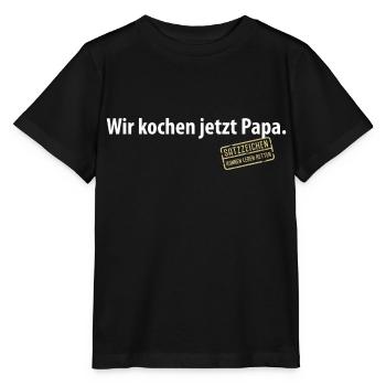 Wir kochen jetzt Papa Satzzeichen Komma Leben Vati - Stanley/Stella Kinder T-Shirt MINI CREATOR  - Schwarz - Vorne - Mikhail (115cm)