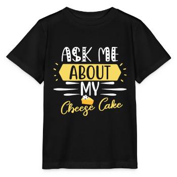Himmlisch lecker: Frag mich nach meinem Käsekuchen - Stanley/Stella Kinder T-Shirt MINI CREATOR  - Schwarz - Vorne - Mikhail (115cm)