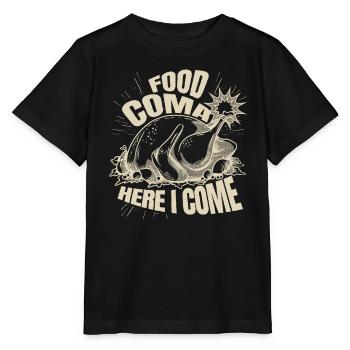 Food Coma Here I Come: Kids Funny For Thanksgiving - Stanley/Stella MINI CREATOR Kids’ T-Shirt - black - Front - Mikhail (115cm)