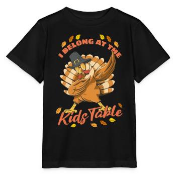 I Belong At The Kids Table - Dabbing Turkey - Stanley/Stella MINI CREATOR Kids’ T-Shirt - black - Front - Mikhail (115cm)