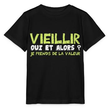 vieillir oui et alors je prends de la valeur - T-shirt bio MINI CREATOR Stanley/Stella Enfant - noir - Devant - Mikhail (115cm)