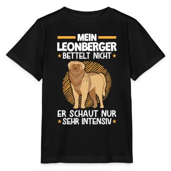 Mein Leonberger bettelt nicht deutscher Wachhund - Stanley/Stella Kinder T-Shirt MINI CREATOR  - Schwarz - Vorne - Mikhail (115cm)