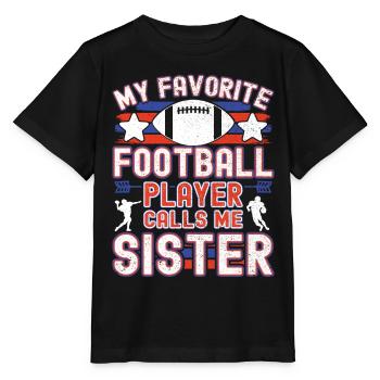 American Football Schwester Sister Footballspieler - Stanley/Stella Kinder T-Shirt MINI CREATOR  - Schwarz - Vorne - Mikhail (115cm)