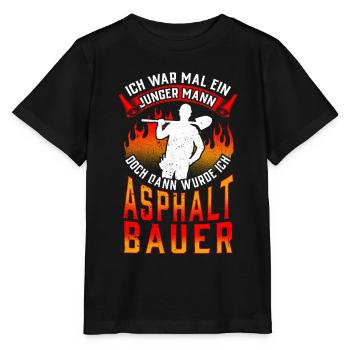 Asphaltbauer war mal jung Straßenbauer - Stanley/Stella Kinder T-Shirt MINI CREATOR  - Schwarz - Vorne - Mikhail (115cm)