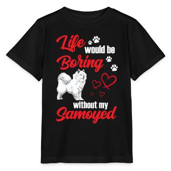 Boring without Samoyed sled dog - Stanley/Stella MINI CREATOR Kids’ T-Shirt - black - Front - Mikhail (115cm)