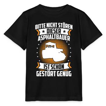 Un constructeur d’asphalte est suffisamment perturbé par la construction de sa route - T-shirt bio MINI CREATOR Stanley/Stella Enfant - noir - Devant - Mikhail (115cm)