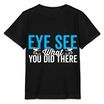 L’œil de l’ophtalmologiste vous pouvez voir ce qu’ils ont fait là - T-shirt bio MINI CREATOR Stanley/Stella Enfant - noir - Devant - Mikhail (115cm)