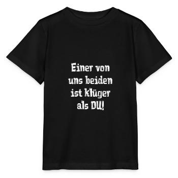 Einer von uns beiden ist klüger als DU! - Stanley/Stella Kinder T-Shirt MINI CREATOR  - Schwarz - Vorne - Mikhail (115cm)