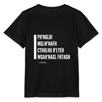 Cthulhu Ruf Lovecraft PH'NGLUI - Stanley/Stella MINI CREATOR Kids’ T-Shirt - black - Front - Mikhail (115cm)