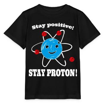 Positive thinking proton - Stanley/Stella MINI CREATOR Kids’ T-Shirt - black - Front - Mikhail (115cm)