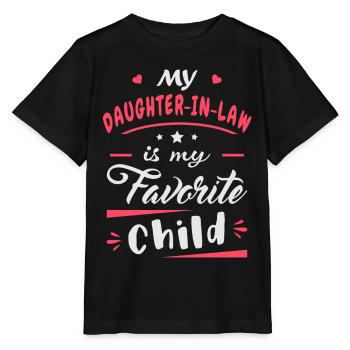 Meine Schwiegertochter ist mein Lieblingskind - Stanley/Stella Kinder T-Shirt MINI CREATOR  - Schwarz - Vorne - Mikhail (115cm)